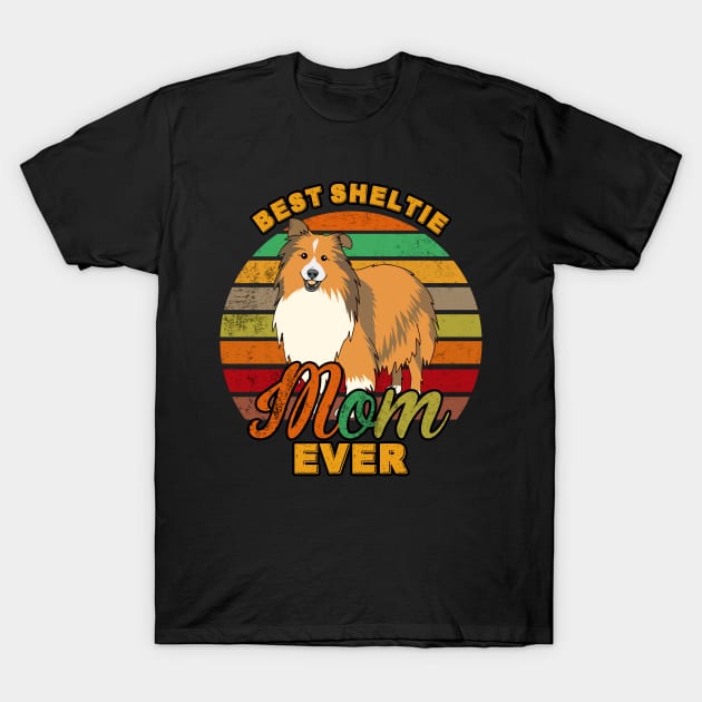 Best Sheltie Mom Ever T-Shirt by franzaled